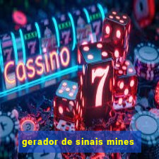 gerador de sinais mines